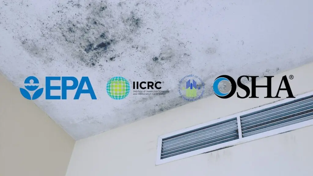 Mold Remediation Guidelines - EPA, IICRC, HUD, and OSHA Standards